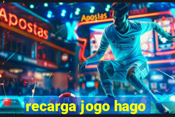 recarga jogo hago